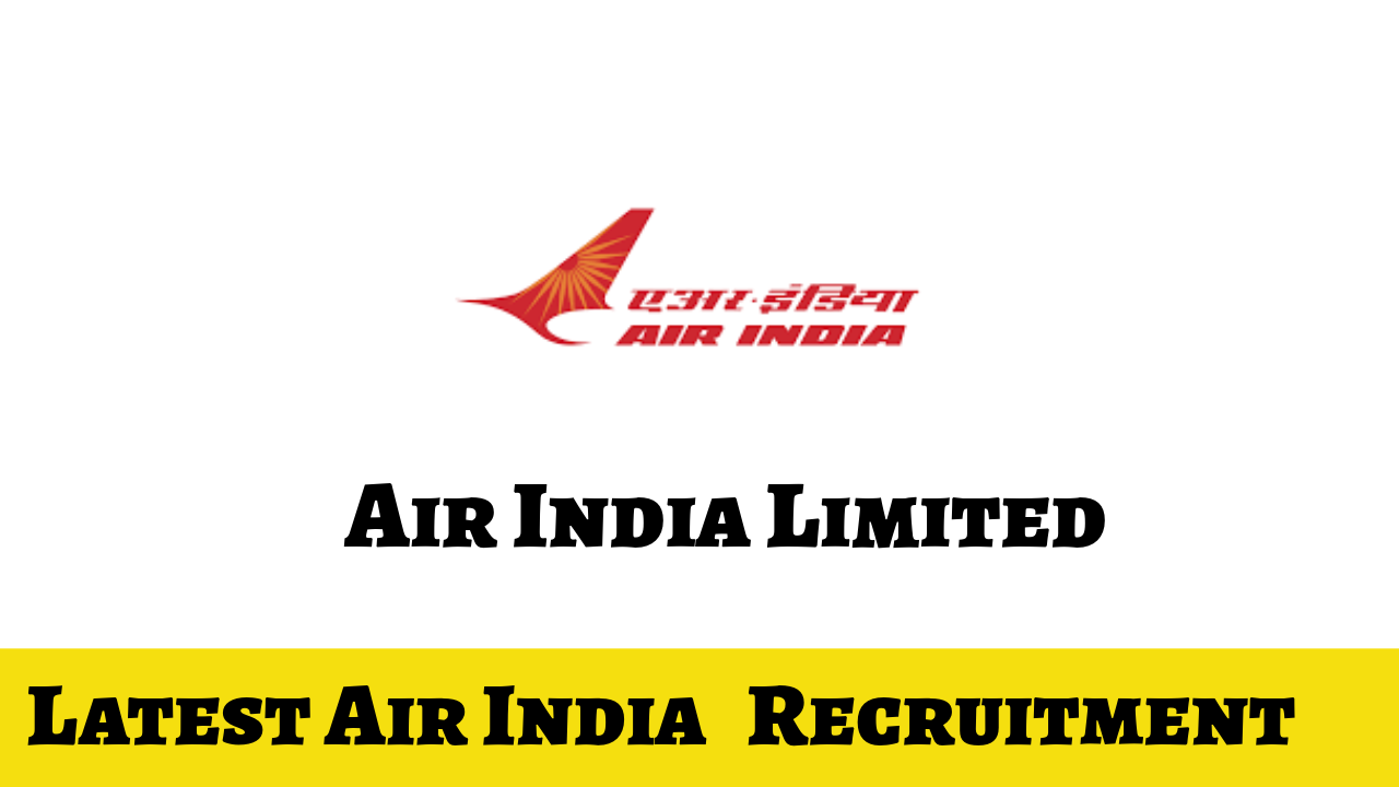 Air India Recruitment Latest Job Vacancies And Apply Online At