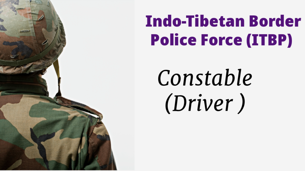 Apply Now for 545 Constable (Driver) Positions with ITBP!