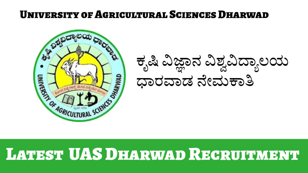 UAS Dharwad Recruitment 2024 - Apply for Jobs at uasd.edu