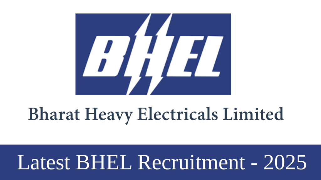 BHEL Recruitment 2024-2025