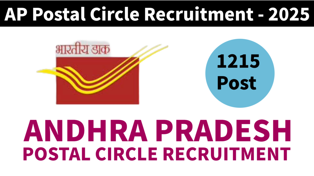 AP Postal Circle Recruitment 2025 – Apply Online for 1215 Gramin Dak Sevak (BPM/ ABPM) Vacancies