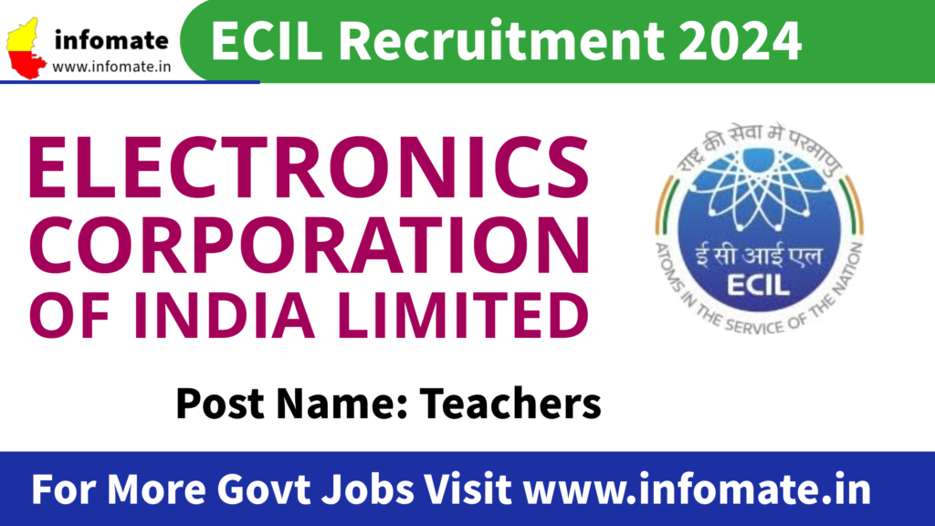 ECIL Recruitment 2024 – Apply for Various Teacher Vacancies