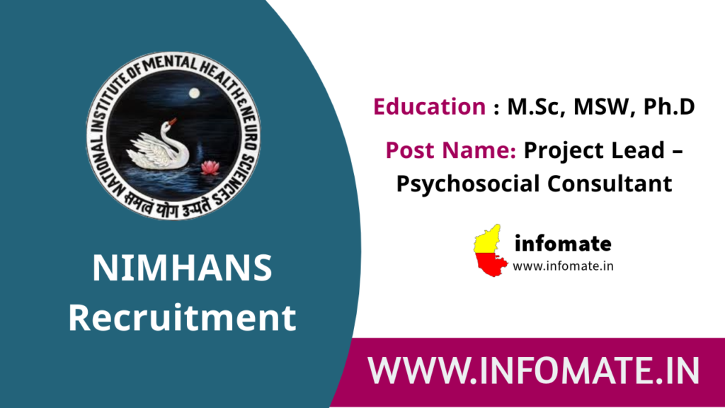 NIMHANS Recruitment 2025 – Walk-in Interview for Project Lead – Psychosocial Consultant Post